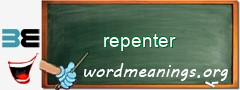 WordMeaning blackboard for repenter